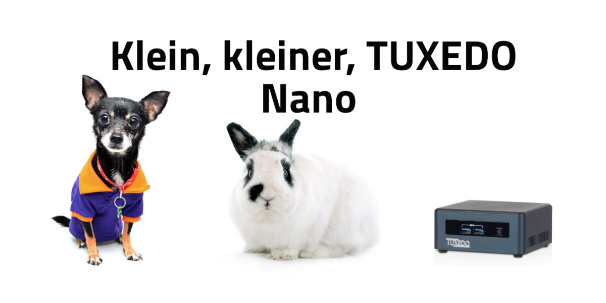 Klein, kleiner, TUXEDO Nano; www.oldskoolman.de