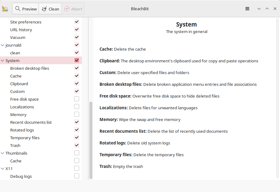Bleachbit is a well-known tool for cleaning up and optimizing the system for Linux and Windows.